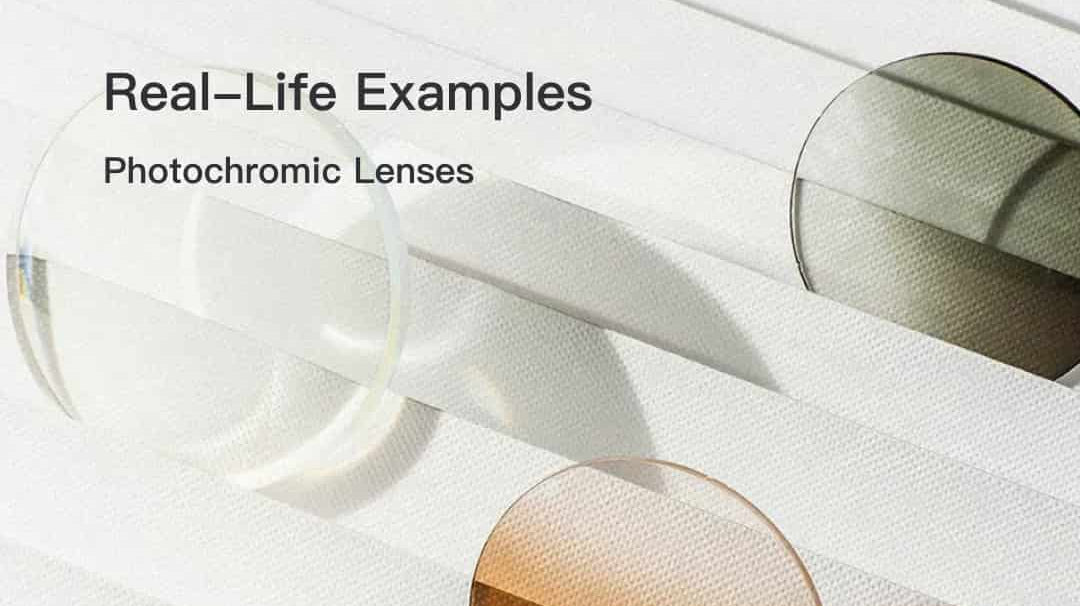 Photochromic Lenses: Real-Life Examples