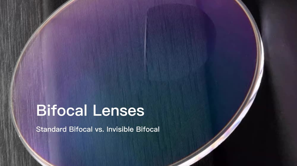 What Are Bifocal Lenses? Standard Bifocal & Invisible Bifocal